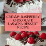 Raspberry Chocolate Lasagna Dessert Recipe