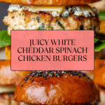 White Cheddar Spinach Chicken Burgers Recipe