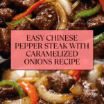 Sizzling Chinese Pepper Steak with Onions Recipe