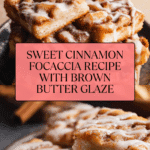 Cinnamon Focaccia Recipe