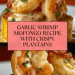 Garlic Shrimp Mofongo Recipe