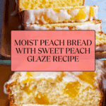 Heavenly Peach Bread Recipe