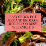 Savory Crock Pot Beef and Broccoli Recipe
