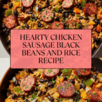 Hearty Black Beans and Rice with chicken sausage Recipe