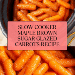 Cooker Maple & Brown Sugar Glazed Carrot Recipe