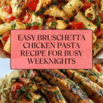 How to Cook Perfect Bruschetta Chicken Pasta Recipe