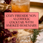 Fireside Cocktail (Non-Alcoholic) Recipe