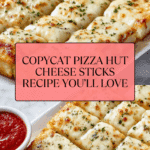 Pizza Hut Cheese Sticks Recipe