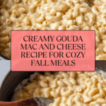 Gouda Mac and Cheese Recipe