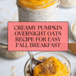 Pumpkin Overnight Oats Recipe
