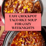 Crockpot Taco Rice Soup Recipe